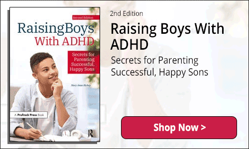 Raising Boys With ADHD: Secrets for Parenting Successful, Happy Sons - 2nd Edition - Shop Now